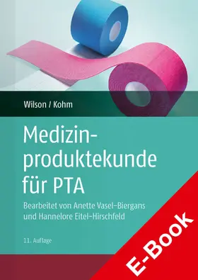Wilson / Kohm |  Medizinproduktekunde für PTA | eBook | Sack Fachmedien