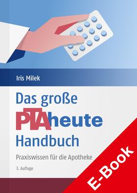 Milek | Das große PTAheute-Handbuch | E-Book | sack.de