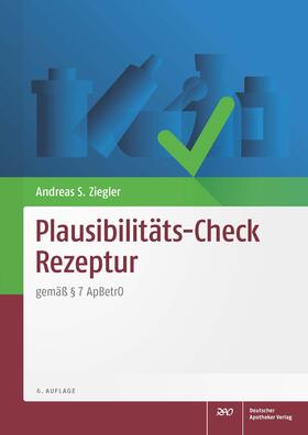 Ziegler | Plausibilitäts-Check Rezeptur | E-Book | sack.de