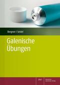 Bergner / Seidel |  Galenische Übungen | eBook | Sack Fachmedien