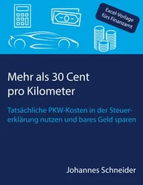 Schneider |  Mehr als 30 Cent pro Kilometer | Buch |  Sack Fachmedien