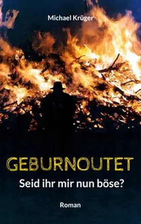 Krüger |  Geburnoutet | Buch |  Sack Fachmedien