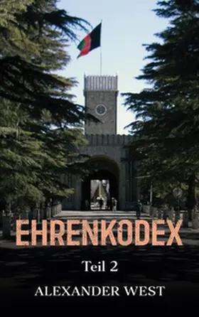 West |  Ehrenkodex Teil II | Buch |  Sack Fachmedien