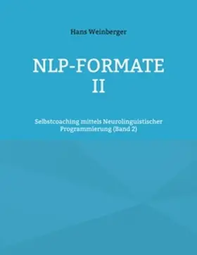 Weinberger |  NLP-Formate II | Buch |  Sack Fachmedien