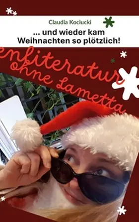Kociucki |  ... und wieder kam Weihnachten so plötzlich! | Buch |  Sack Fachmedien