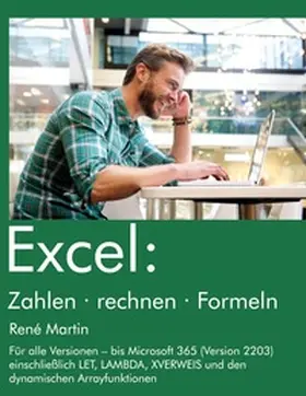 Martin |  Excel: Zahlen rechnen Formeln | Buch |  Sack Fachmedien