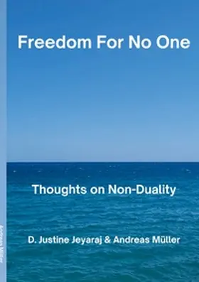 Müller / Jeyaraj |  Freedom For No One | Buch |  Sack Fachmedien