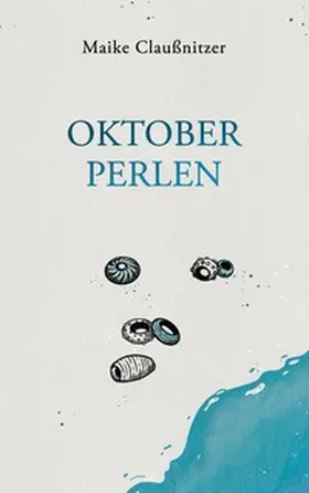 Claußnitzer |  Oktoberperlen | Buch |  Sack Fachmedien