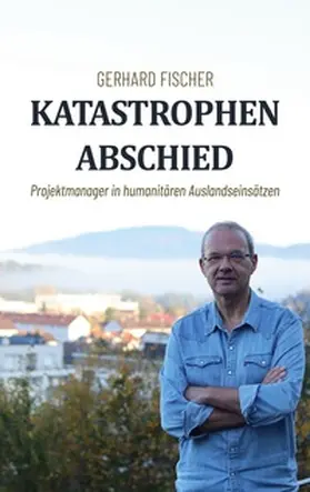 Fischer |  Katastrophenabschied | Buch |  Sack Fachmedien