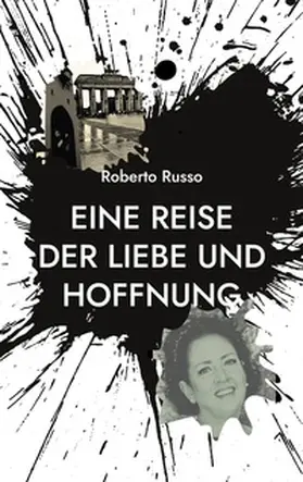 Russo |  Eine Reise der Liebe und Hoffnung | Buch |  Sack Fachmedien
