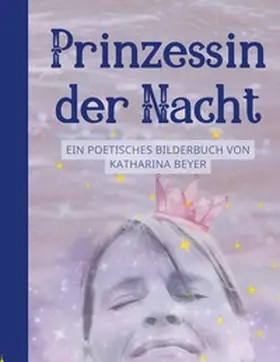 Beyer |  Prinzessin der Nacht | Buch |  Sack Fachmedien
