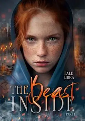Libra |  The Beast inside | Buch |  Sack Fachmedien