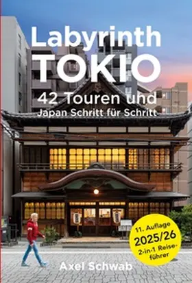 Schwab |  Labyrinth Tokio - 42 Touren und Japan Schritt für Schritt | Buch |  Sack Fachmedien