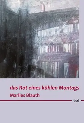 Blauth |  das Rot eines kühlen Montags | Buch |  Sack Fachmedien