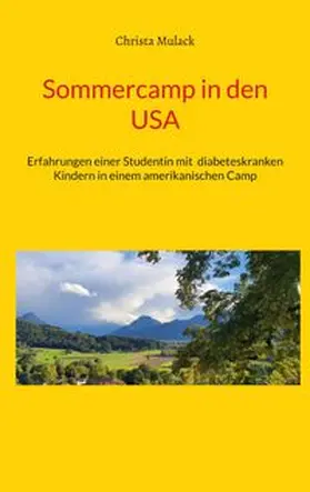 Mulack |  Sommercamp in den USA | Buch |  Sack Fachmedien