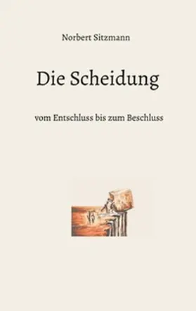 Sitzmann |  Die Scheidung | Buch |  Sack Fachmedien