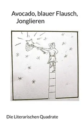 Quadrate / Osswald / Bekowies |  Avocado, blauer Flausch, Jonglieren | Buch |  Sack Fachmedien