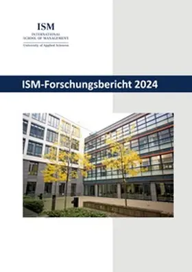 Böckenholt / Rommel |  ISM-Forschungsbericht 2024 | Buch |  Sack Fachmedien