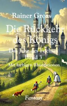 Gross | Die Rückkehr des Königs | Buch | 978-3-7693-2423-5 | www.sack.de