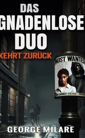 Milare |  DAS GNADENLOSE DUO KEHRT ZURÜCK | Buch |  Sack Fachmedien