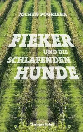 Pogrzeba |  Fieker und die schlafenden Hunde | Buch |  Sack Fachmedien
