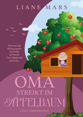 Mars |  Oma streikt im Apfelbaum | Buch |  Sack Fachmedien