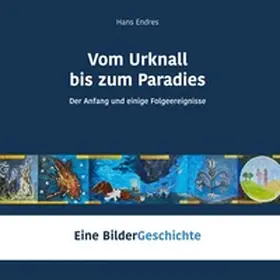 Endres |  Vom Urknall bis zum Paradies | Buch |  Sack Fachmedien