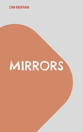 Mokran |  Mirrors | eBook | Sack Fachmedien