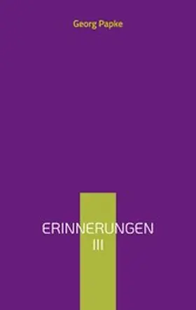 Papke |  Erinnerungen | eBook | Sack Fachmedien