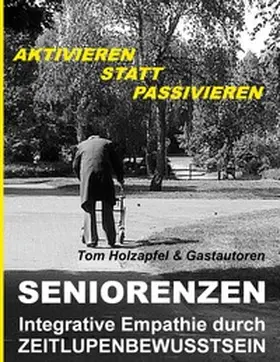 De Toys / Institut / Holzapfel |  Seniorenzen | Buch |  Sack Fachmedien