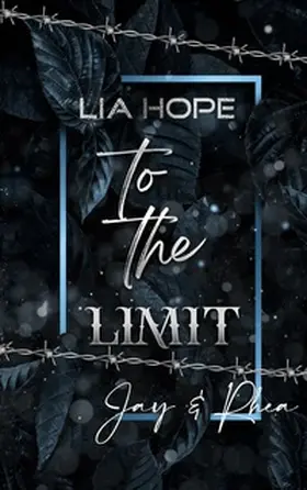 Hope |  To the Limit | Buch |  Sack Fachmedien