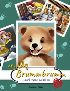 Müller | Teddy Brummbrumm darf nicht schlafen | Buch | 978-3-7693-3974-1 | www.sack.de