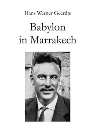 Geerdts |  Babylon in Marrakech | Buch |  Sack Fachmedien