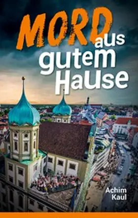 Kaul |  Mord aus gutem Hause | eBook | Sack Fachmedien