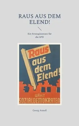 Annuß |  Raus aus dem Elend! | Buch |  Sack Fachmedien
