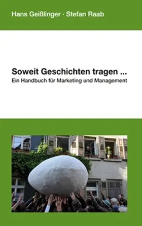 Geißlinger / Raab |  Soweit Geschichten tragen... | Buch |  Sack Fachmedien