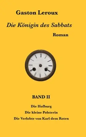 Leroux / Held |  Die Königin des Sabbats | Buch |  Sack Fachmedien