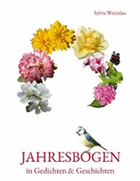 Wentzlau |  Jahresbogen in Gedichten und Geschichten | eBook | Sack Fachmedien