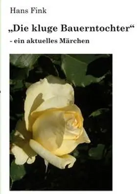 Fink |  "Die kluge Bauerntochter" | Buch |  Sack Fachmedien