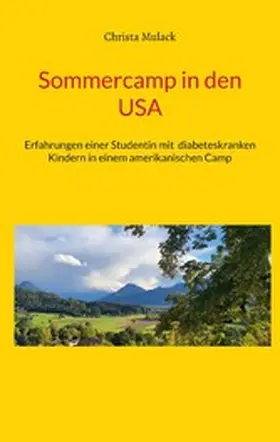 Mulack |  Sommercamp in den USA | eBook | Sack Fachmedien
