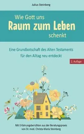 Steinberg |  Wie Gott uns Raum zum Leben schenkt | eBook | Sack Fachmedien