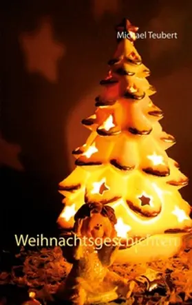 Teubert / Nelz |  Weihnachtsgeschichten | Buch |  Sack Fachmedien