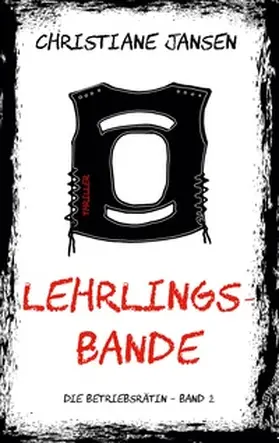 Jansen |  Lehrlingsbande | Buch |  Sack Fachmedien