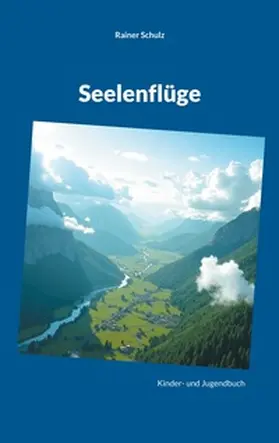 Schulz |  Seelenflüge | Buch |  Sack Fachmedien