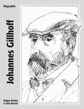 Baarck / Becker |  Johannes Gillhoff | Buch |  Sack Fachmedien