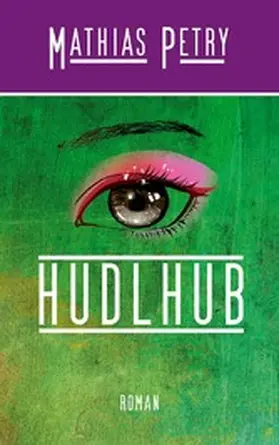 Petry |  Hudlhub | eBook | Sack Fachmedien
