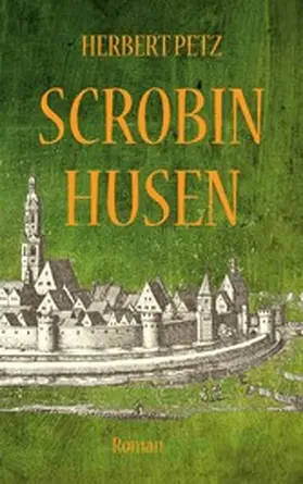Petz |  Scrobinhusen | eBook | Sack Fachmedien