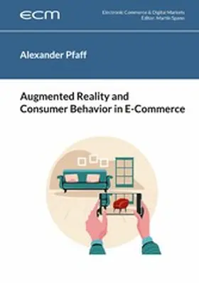 Pfaff / Spann |  Augmented Reality and Consumer Behavior in E-Commerce | eBook | Sack Fachmedien