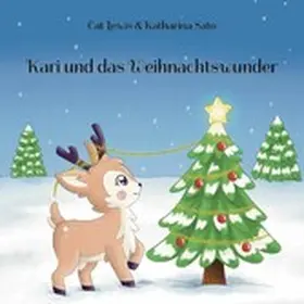 Lewis / Sato |  Kari und das Weihnachtswunder | eBook | Sack Fachmedien