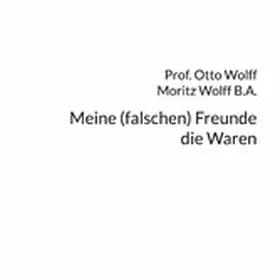 Wolff |  Meine (falschen) Freunde, die Waren | eBook | Sack Fachmedien